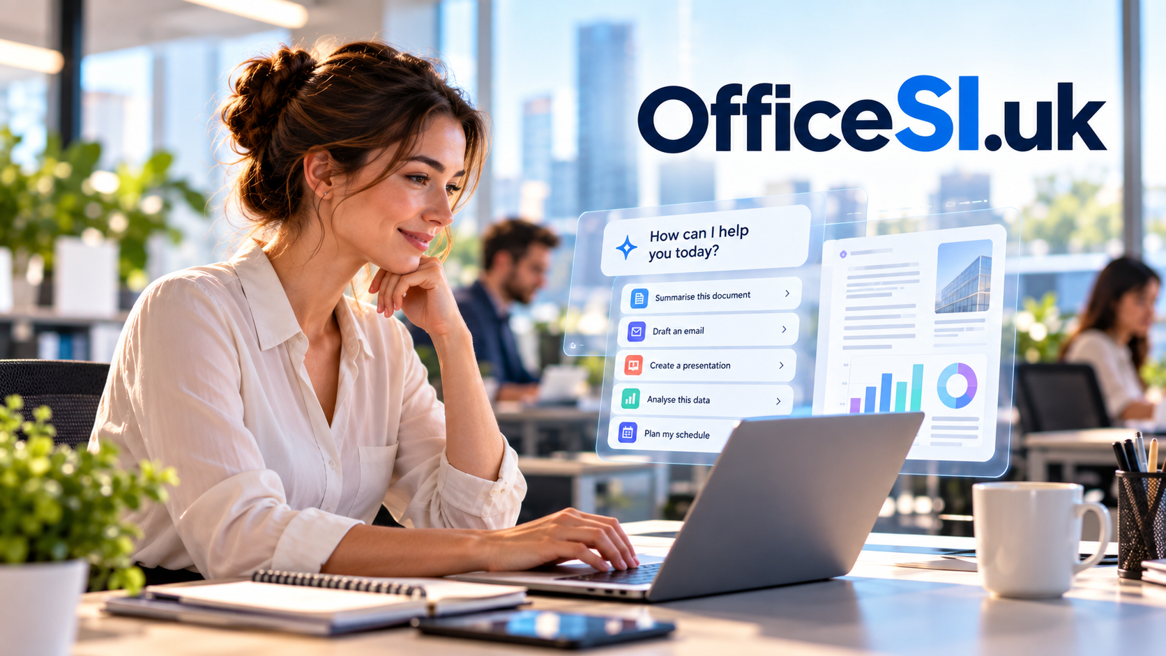 A professional works with an AI office assistant interface for documents, email, presentations, data analysis and scheduling in a bright contemporary workplace branded OfficeSI.uk.
