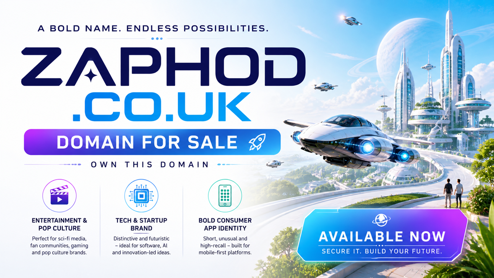 Promotional graphic featuring the domain zaphod.co.uk, shown with bright futuristic cityscape and flying vehicle. Style: clean sci-fi.